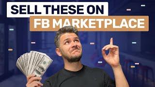 25 Best Selling Items on Facebook Marketplace (Make $300/Day)