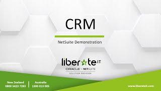 Oracle NetSuite - CRM Webinar with Liberate I.T.