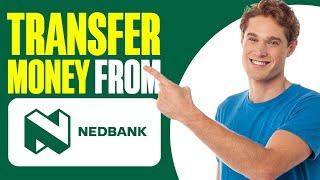 How To Transfer Money From NedBank App (2024)