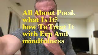 All about POCD. How to treat it with ERP and mindfulness!