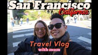 TRAVEL VLOG | Second time in SAN FRANCISCO, CA with my mom! 🫶 PART 1