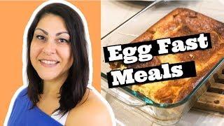 Best Egg Fast Recipes | Day 1 of 5 Days