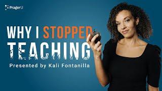 Why I Stopped Teaching | 5 Minute Video