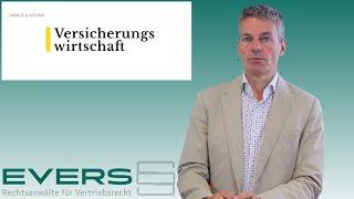 Prüfe, wer sich binde | Urteilsbesprechung in der Versicherungswirtschaft | Jürgen Evers