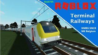 Roblox Terminal Railways NMBS SNCB M6 Belgium