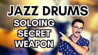 How To Play A Jazz Drum Solo - SECRET WEAPON!