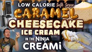 Ninja Creami CARAMEL CHEESECAKE Ice Cream (Only 215 Calories!)