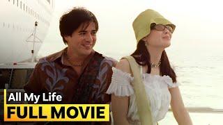 ‘All My Life’ FULL MOVIE | Kristine Hermosa, Aga Muhlach