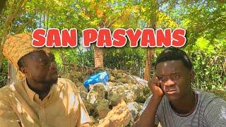 TI GOÛTÉ SAN PASYANS EP 16