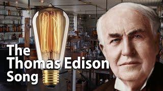 The Life of Thomas Edison Song