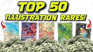 Top 50 HOTTEST Illustration Rare Pokemon Cards Right Now!