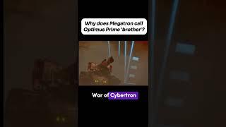 WHY DOEAS MEGATRON CALL OPTIMUS BROTHER??? #movie #trending #viralvideo #fyp