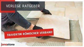 Verlege-Anleitung: Travertin im Römischen Verband verlegen