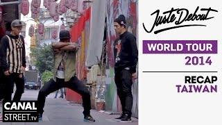 Street dance Taiwan Recap - Juste Debout Tour 2014