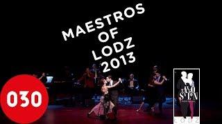 The Maestros of Lodz Tango Salon Festival 2013 – Mariposita