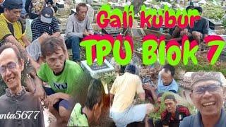 Gali kubur || TPU Blok 7 || VLOG Random || @nantaananta5677