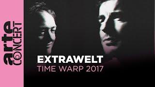Extrawelt (Live) - Time Warp 2017 (Full Set HiRes) – ARTE Concert