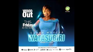 Sarah Magesa - Watasubri Official Video 4K (SMS: Skiza 5968546 to 404)