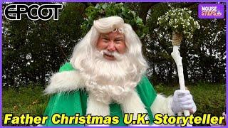 Father Christmas - United Kingdom Storyteller at EPCOT International Festival of the Holidays 2024