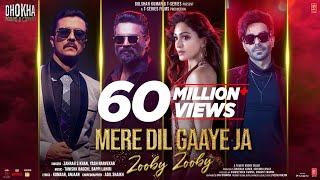 Mere Dil Gaaye Ja (Zooby Zooby) Dhokha | R. Madhavan Khushalii K|Tanishk Kumaar Zahrah Yash Bhushan