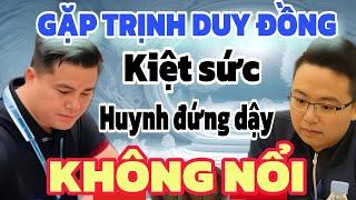 DÙ GẶP AI VẪN PHẾ XE TRẬN CỜ HAY NHẤT ĐỜI HUYNH