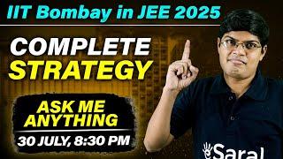 JEE 2025: Strategy to get Top 100 AIR & IIT Bombay | Ask me Anything | JEE Motivation #iit #esaral