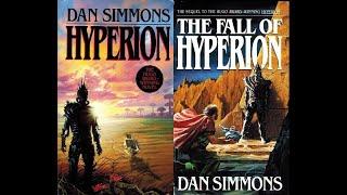 Hyperion and Fall of Hyperion by Dan Simmons! Full Review, Analysis, Exploration. Podcast Style!
