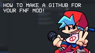 HOW TO UPLOAD YOUR MODS TO GITHUB! | FNF Tutorial