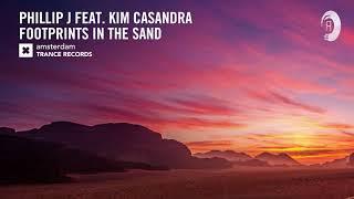 Phillip J feat. Kim Casandra - Footprints In The Sand (Extended) Amsterdam Trance