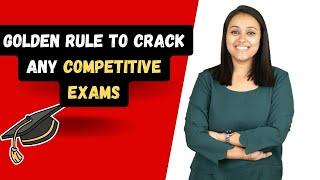 Golden Rule to Crack Any Competitive Exams with 5 Steps | CA Nikita Jindal