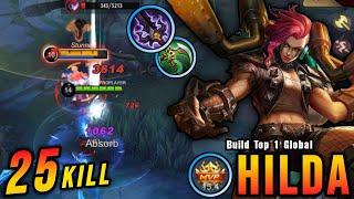 25 Kills!! Hilda with Demon Hunter Sword is Broken!! - Build Top 1 Global Hilda ~ MLBB