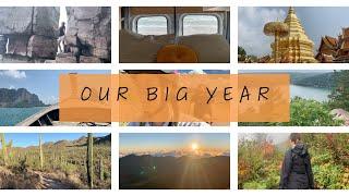 Our Big Year - a sneak peak of the Gap Year we just finished!