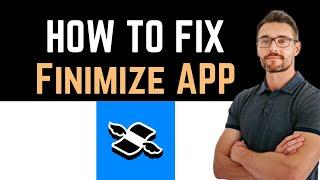  How To Fix Finimize Finance News Insights App Not Working (Full Guide)