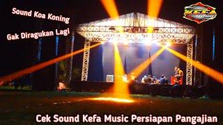 CEK SOUND KEFA AUDIO JEMBER ACARA PENGAJIAN DESA TEGAL REJO MAYANG