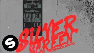 David Guetta x Felix Da Housecat x Kittin - Silver Screen (Shower Scene) [Official Audio]