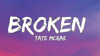 Tate McRae - Broken (Lyrics) [Unreleased]