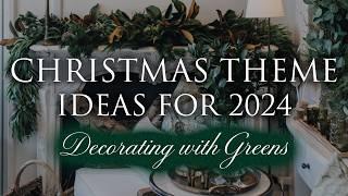 Our 2024 Christmas Themes - Woodland & Whimsical Greens | Part 1