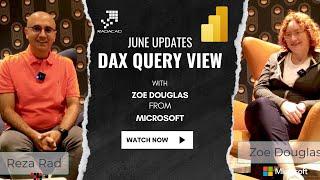Power BI DAX Query View Updates June 2024 and Copilot Demo by Zoe Douglas