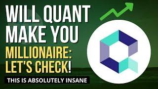 WILL QUANT MAKE YOU A MILLIONAIRE? CRYPTOCURRENCY PRICE PREDICTION 2021, 2022, 2023, 2024 & 2025