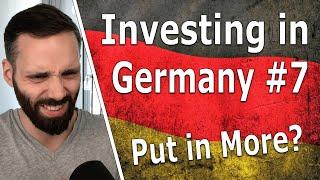 Investing in Germany #7: Put In More? | Investing With High Safety, Passive Income & High Return