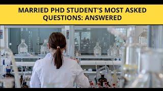 | Married PhD Student's Most Asked Questions: Answered | PhD in Ireland |