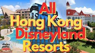 Hong Kong Disneyland Resorts Overview - ALL DISNEY HOTELS
