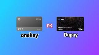 虚拟信用卡哪家强？Onekey vs Dupay，充值USDC/USDT实际损耗测算，答案和你想的一样吗？