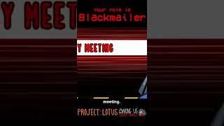 Among Us but your role is BLACKMAILER - Project Lotus mod