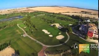 La Finca Golf Resort - (Costa Blanca, Spain) - Brought to you by Tour Advisor TV