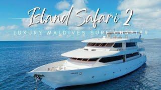 Island Safari 2 | Maldives Surf Charter | Perfect Wave Travel