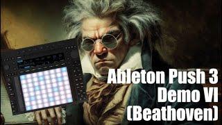 Ableton Push 3 Demo VI (Beathoven)