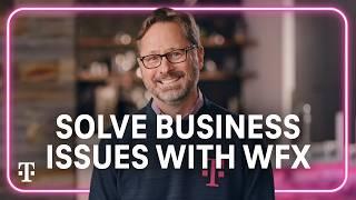 Introducing T-Mobile’s Next Big 5G-Powered Move | WFX: Business Solutions | T-Mobile