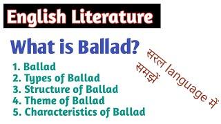 Ballad In English Literature || Ballad And It's Types || English Literature