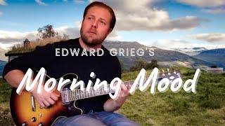 Morning Mood (Edward Grieg) - Arranged for Electric Guitar